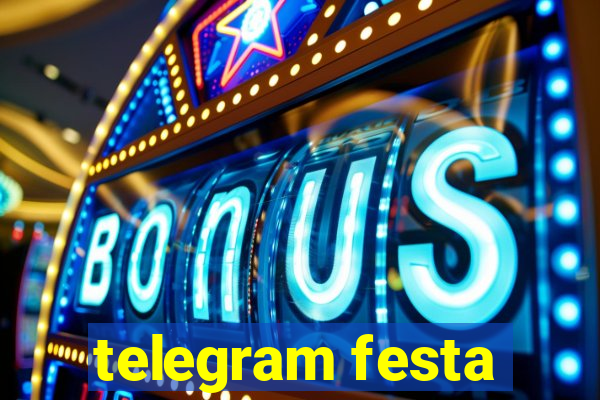 telegram festa